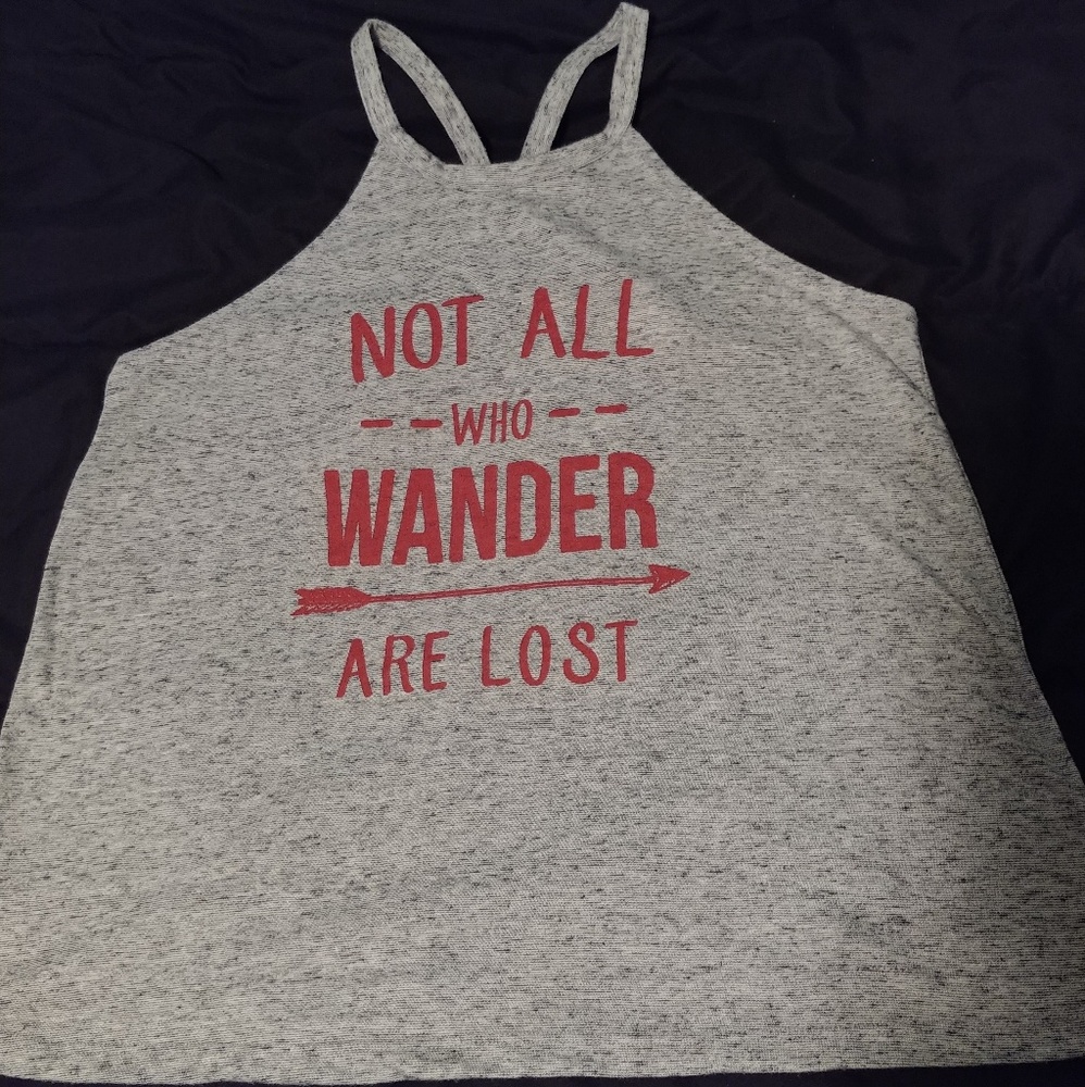 Gray tank not all who wander